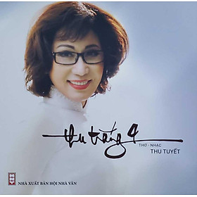 Thu Trắng 4 - NXB Hội Nhà Văn