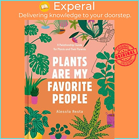 Sách - Plants Are My Favorite People by Alessia Resta (UK edition, hardcover)