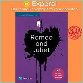 Sách - Romeo and Juliet: Accessible Shakespeare (playscript and audio) by Julie Hughes (UK edition, paperback)