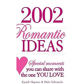 2002 Romantic Ideas