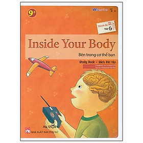 Sách All Story - Inside Your Body - Bên Trong Cơ Thể Bạn - Trình Độ 2 (Tập 6)