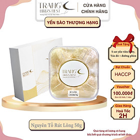 Hình ảnh Nguyên Tổ Rút Lông [Hộp 50g] - Yến Sào Trang BirdNest - Tăng cường sức đề kháng - Bổ phổi - Hỗ trợ điều trị ung thư - Điều hòa huyết áp - Cải thiện giấc ngủ - Bổ khí dưỡng nhan - Tăng cường sinh lực nam nữ