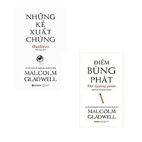 [Download Sách] Combo Những Kẻ Xuất Chúng + Điểm Bùng Phát