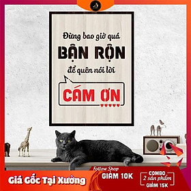 Tranh gỗ DECOR - SLOGAN tạo động lực, Truyền cảm hứng - Đừng bao giờ quá bận rộn để quên nói lời cảm ơn