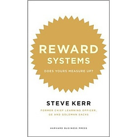 Memo to the CEO: Reward Systems: Does Yours Measure Up?