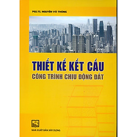 Thiết Kế Kết Cấu Công Trình Chịu Động Đất