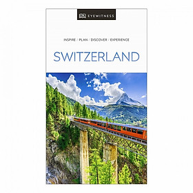 DK Eyewitness Travel Guide: Switzerland