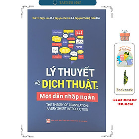 Lý Thuyết Về Dịch Thuật - Một Dẫn Nhập Ngắn