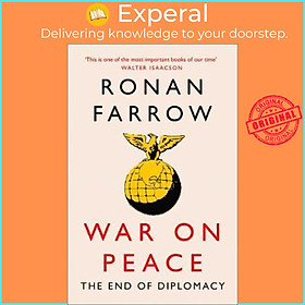 Hình ảnh Sách - War on Peace : The Decline of American Influence by Ronan Farrow (UK edition, paperback)