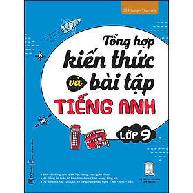 [Download Sách] Tổng Hợp Kiến Thức Và Bài Tập Tiếng Anh Lớp 9 - MinhAnBooks