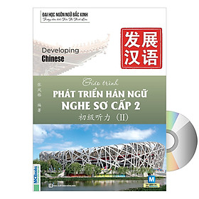 [Download Sách] Giáo Trình Phát Triển Hán Ngữ Nghe Sơ Cấp 2 + DVD tài liệu quà tặng