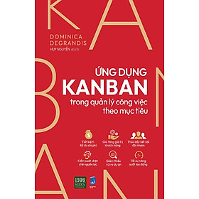 Ứng Dụng Kanban Trong Quản Lý Công Việc Theo Mục Tiêu - 1980 BOOKS - Bản Quyền