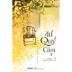 Một tác phẩm đồ sộ của Minh Nguyệt Đang : Tứ Quý Cẩm 2