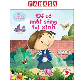 Sách - Em Chăm Sóc Bản Thân - Để Có Mắt Sáng Tai Xinh