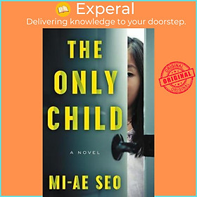 Hình ảnh Sách - The Only Child by Mi-ae Seo (US edition, paperback)