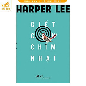 Hình ảnh Sách - Giết Con Chim Nhại - Nhã Nam