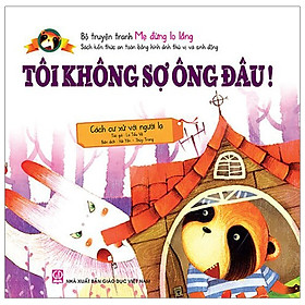 Bộ Truyện Tranh Mẹ Đừng Lo Lắng - Tôi Không Sợ Ông Đâu