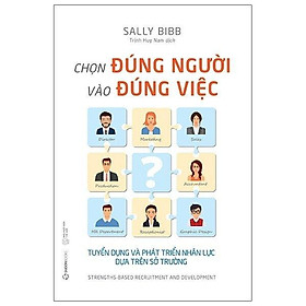 Sách - Chọn Đúng Người Vào Đúng Việc