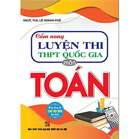 Sách - Cẩm nang luyện thi THPT quốc gia môn toán (dùng chung các bộ sgk hiện hành) - HA