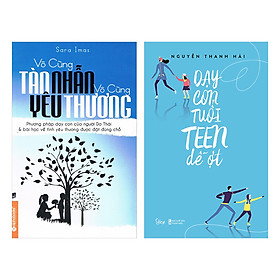 Download sách Combo Vô Cùng Tàn Nhẫn, Vô Cùng Yêu Thương + Dạy Con Tuổi Teen Dễ Ợt (2 Quyển)