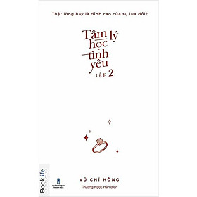 Tâm Lý Học Tình Yêu - Tập 2 - Bản Quyền - 1980 Books