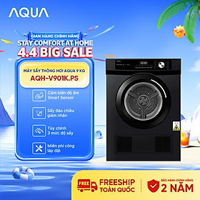Máy sấy thông hơi Aqua 9 kg AQH-V901K PS - Freeship toàn quốc - Bảo hành 2 năm - Hàng chính hãng