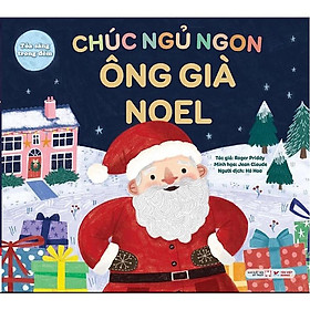 Sách Chúc Ngủ Ngon Ông Già Noel - Tỏa Sáng Trong Đêm