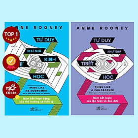 Sách - Combo Tư duy như nhà kinh tế học - Tư duy như nhà triết học (Anne Rooney) - Nhã Nam Official