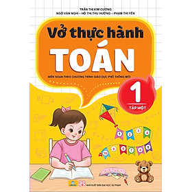 Sách - Vở Thực Hành Toán 1 - Biên soạn theo chương trình GDPT mới - ndbooks