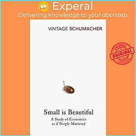 Hình ảnh Sách - Small Is Beautiful : A Study of Economics as if People Mattered by E F Schumacher (UK edition, paperback)