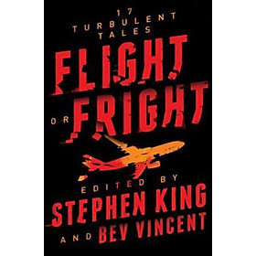 Download sách Flight or Fright : 17 Turbulent Tales