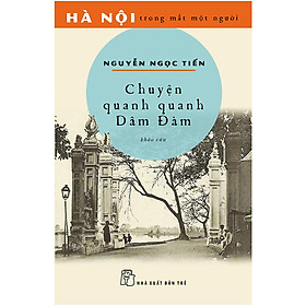 [Download Sách] Chuyện Quanh Quanh Dâm Đàm