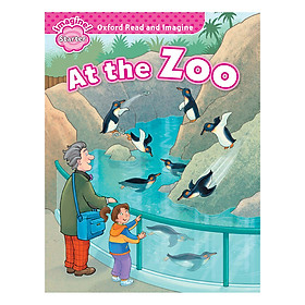 Nơi bán Oxford Read And Imagine Starter: At the Zoo - Giá Từ -1đ