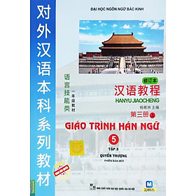 Download sách Giáo Trình Hán Ngữ Phiên Bản Mới 5 ( Tập 3 - Quyển Thượng )