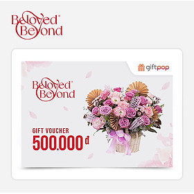 Giftpop - Phiếu Quà Tặng Beloved & Beyond 500K