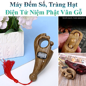 Mua Máy Đếm Số Niệm Phật  Tràng Hạt Điện Tử Niệm Phật Vân Gỗ