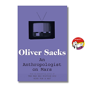 Sách - An Anthropologist on Mars by Oliver Sacks - Nonfiction/Science book in English - Ngoại Văn