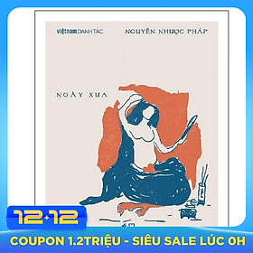 Việt Nam Danh Tác - Ngày Xưa