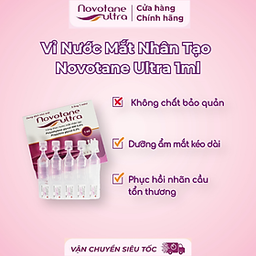 Nước mắt nhân tạo Novotane Ultra 1ml giúp bảo vệ mắt, dưỡng ẩm, giảm khô, giảm mỏi mắt