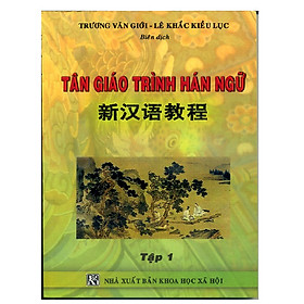 Tân Giáo Trình Hán Ngữ Tập 1
