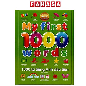 Sách - 1000 Từ Tiếng Anh Đầu Tiên - My First 1000 Words