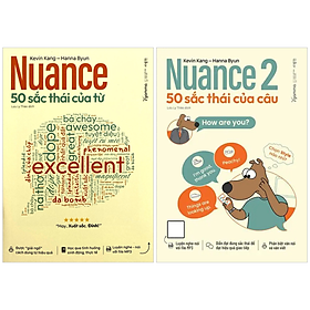 Combo Sách Nuance - 50 Sắc Thái Của Từ + Nuance - Tập 2 - 50 Sắc Thái Câu (Bộ 2 Cuốn)