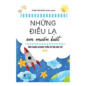 Download sách Những Điều Lạ Em Muốn Biết - Tập 2