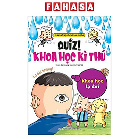 Sách - Quiz! Khoa Học Kì Thú - Khoa Học Lạ Đời