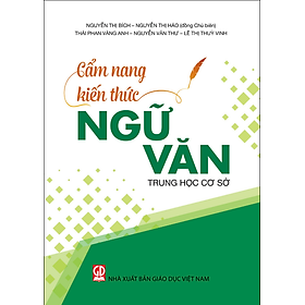 Sách - Cẩm Nang Kiến Thức Ngữ Văn Trung Học Cơ Sở