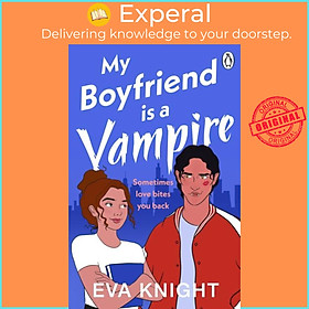 Sách - My Boyfriend is a Vampire by Eva Knight (UK edition, paperback)