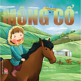[Download Sách] Vòng Quanh Thế Giới – Mông Cổ