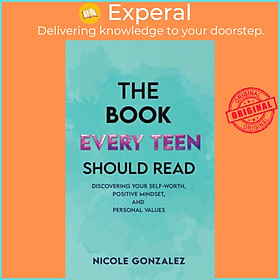 Sách - The Book Every Teen Should Read by Nicole Gonzalez (UK edition, paperback)