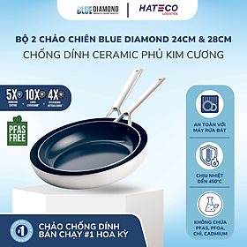 Bộ 2 món chảo chống dính phủ tinh thể kim cương cao cấp Blue Diamond 24,28 cm