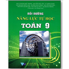 Hình ảnh Sách - Bồi dưỡng năng lực tự học toán lớp 9